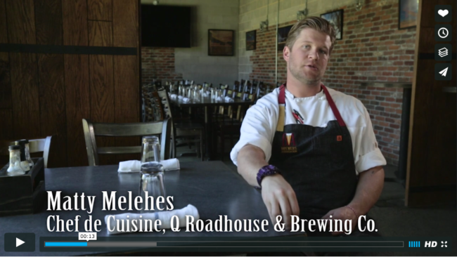 Matty Melehes, Chef de Cuisine, Q Roadhouse & Brewing Co.
