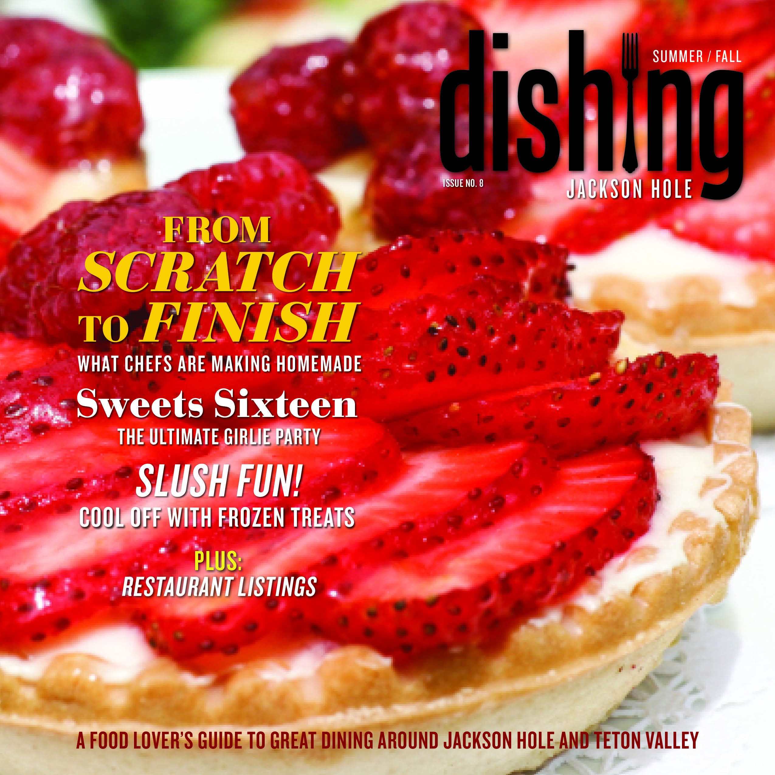 Dishing Jackson Hole Issue 8